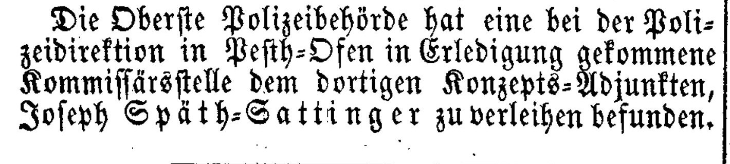 Wiener Zeitung 11. Juli 1856: Ernennung des Konzepts-Adjunkten Joseph Späth-Sattinger zum Polizei-Kommissär in Pesth-Ofen